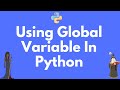 Using Global Variables In a Python Function