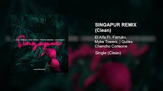 Singapur Remix (Clean Versión)