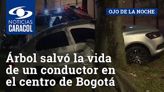 Árbol salvó la vida de un conductor en el centro de Bogotá