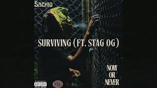 Sachio - Surviving (feat. Stag OG & ProDJ) | Official Audio