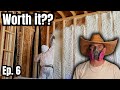 SPRAY FOAM Insulating A Rental Property! | 60 Day Home Build Challenge!