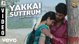 Raattinam - Yakkai Suttrum Song Video | Manu Ramesan