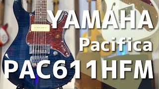 【エレキギター紹介】YAMAHA Pacifica PAC611HFM