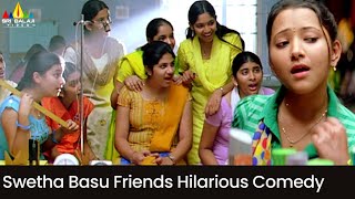 Swetha Basu and his Friends Hilarious Comedy | Kotha Bangaru Lokam Movie Scenes @SriBalajiMovies