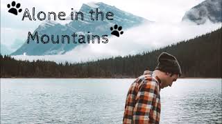 Alone in the Mountains- Indie/Folk Playlist, 2020