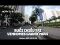 CUỘC SỐNG TẠI VINHOMES GRAND PARK QUẬN 9 NGÀY 13/11/2024