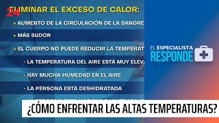 El Especialista responde: ¿cómo enfrentar las altas temperaturas? | 24 Horas TVN Chile