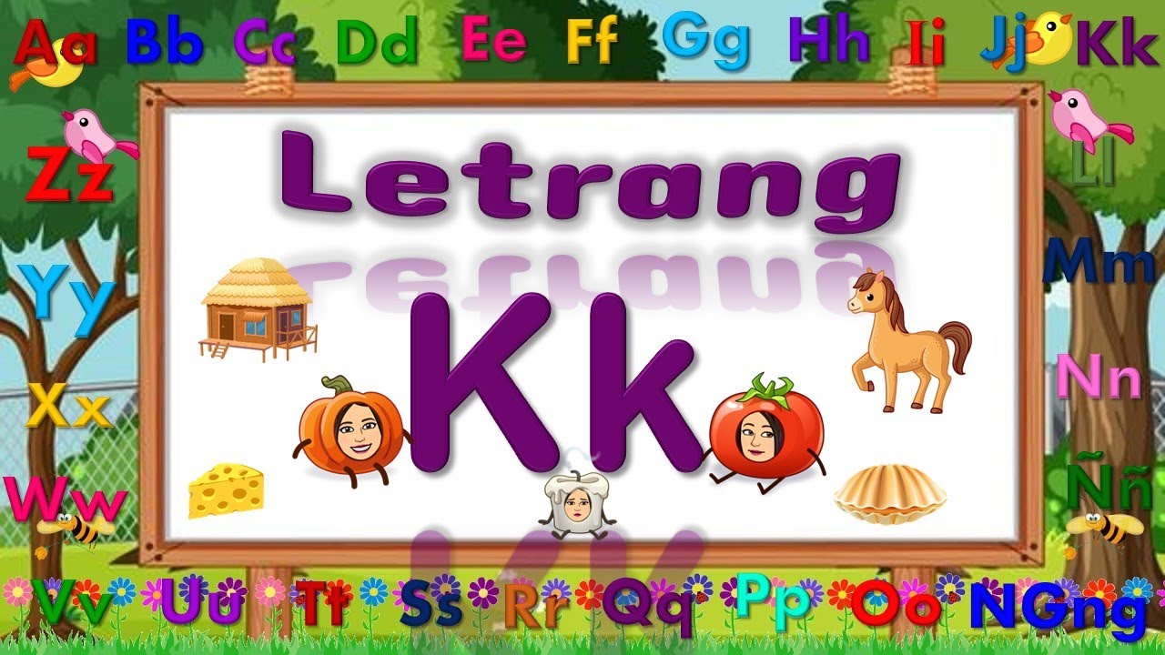 Letrang Kk | Kating Kk | Mga Salitang Nagsisimula Sa Letrang Kk ...