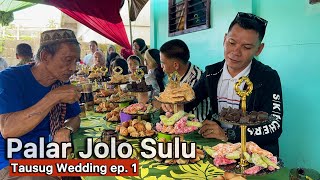 Palar | Jolo Sulu - attending Muslim wedding ( Pagkawin Tausug ep. 1 )