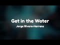 Get in the Water Lyrics Epic the Musical by Jorge Rivera-Herrans