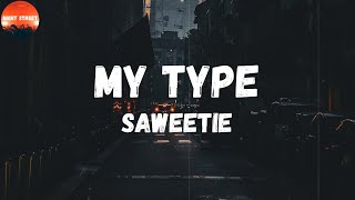 Saweetie - My Type (Lyrics) | That's my type, nigga that's my type
