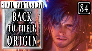 Final Fantasy 16 – Back to their Origin - Final Quest Walkthrough Part 84