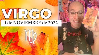 VIRGO | Horóscopo de hoy 01 de Noviembre 2022 | Una victoria moral