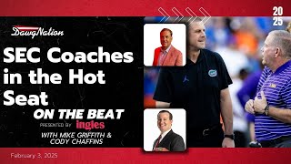 The SEC Coaches in the Hot Seat for 2025 | On The Beat