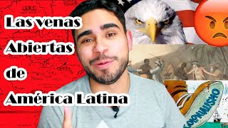 Reseña - Opinión: Las venas abiertas de América Latina - Eduardo Galeano