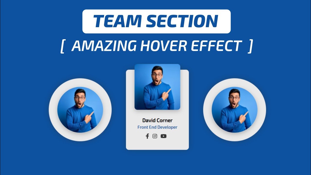 How To Create Our Team Section Using HTML And CSS | Team Section Html ...