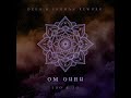 om guru dega u0026 samman rework