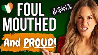 Why Do the Irish Love to Swear So Much? And We’re Proud of It 🇮🇪💥