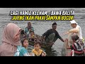 WANITA ASAL CIANJUR INI HAMIL YG KE 6|BAWA ANAK BAL1TA TEMANI SUAMI ANGKAT JARING PAKE SAMPAN BOCOR