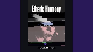 Etheric Harmony