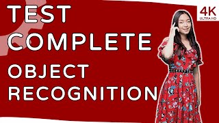 👩🎓 Master Object Recognition In TestComplete