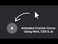 Creating Custom Cursors | CSS Only, and JavaScript! | Custom Cursor Design With Beautiful Effects