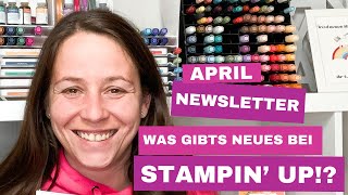 Was gibts neues bei Stampin' Up! ® ⎜Was erwartet dich bei abgestempelt? April 2024