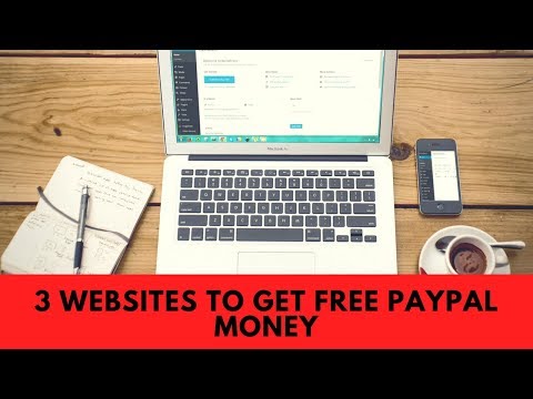 3 Websites To Get Free PayPal Money 3 Websites To Get Free PayPal Money
