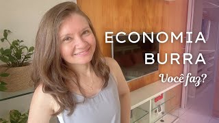 10 ECONOMIAS BURRAS que te fazem gastar mais dinheiro sem perceber! | MINIMALISMO na Prática