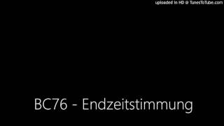 BC76 - Endzeitstimmung