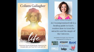 Morgan James Publishing Interview for An Uncompromised Life by Colleen Gallagher