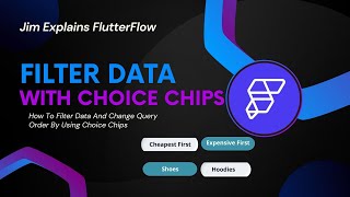 FlutterFlow - Filter Data Using Choice Chips