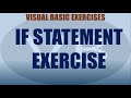 If Conditional Statement Exercise in Visual Basic  | Visual Basic Tutorial Series|Complete Beginners