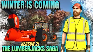 Winter Is Coming! Time to Get Prepared! - The Lumberjack’s Saga S2E4 - FS25 Forestry Challenge