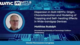 Dispersion in GaN HEMTs: Origin, Characterization and Modeling......