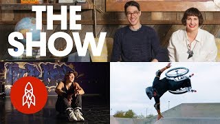 Shredding on a Wheelchair, Surfing Past Fear, and Breakdancing in Alaska | THE SHOW, Episode 15