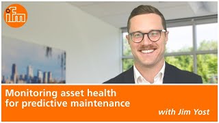 Monitoring Asset Health for Predictive Maintenance