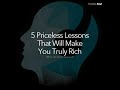 5 priceless lessons that will make you truly rich motivational speech