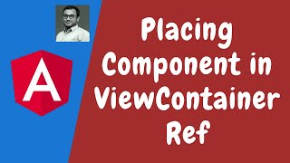 122. Create Component using ViewContainerRef and deprecation of entry Components from angular 9.