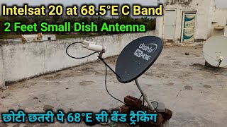 Intelsat 20 at 68.5°E C-Band in 2 Feet Small Dish antenna