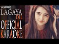Sajjad Ali - Lagaya Dil  | Official Karaoke