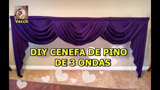 DIY CENEFA DE PINO DE 3 ONDAS, CRUZADAS/ HOW TO MAKE EASY SWAGS /DRAPE RIDEAUX /dökümlü perdele