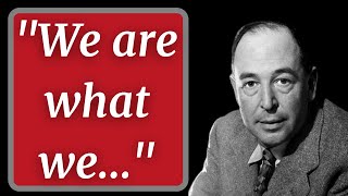 cs lewis quotes inspirational | explanation of quotes | quotes about writing