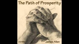The Path of Prosperity by James Allen (Self Improvement, New Thought Audio Book in English)