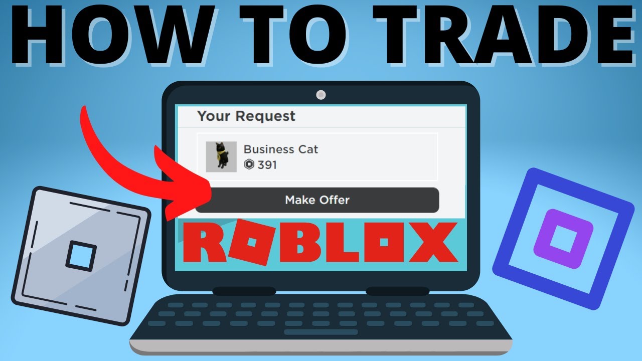 How To Trade In Roblox - Roblox Trading Tutorial - YouTube