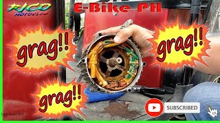 How to repair dragging motor for ebikes and etrikes