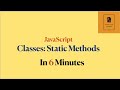 JavaScript Classes: Static Methods