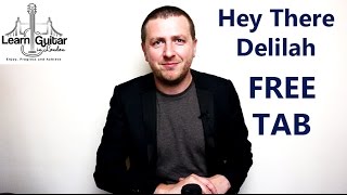 Hey There Delilah - Guitar Lesson - Free TAB - Plain White T's