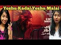 Yezhu Kadal Yezhu Malai-Glimpse of Immortal Love|Ram|Nivinpauly,Anjali,Soori |Yuvan|VHouseProduction