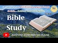 BIBLE STUDY (28-11-2024) JEHOVAH ROHI PRAYER HOUSE #jehovahrohiprayerhouse